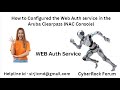 How to Configured the Web Auth service in the Aruba Clearpass (NAC Console)