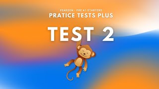 Pearson | Starters - Practice Tests Plus | Test 2