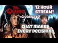 The Quarry Blind Playthrough Part 1of 2 - Chat makes all choices