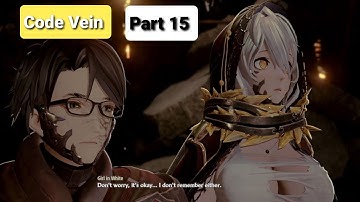 Code Vein Playthrough Part 15: Queen
