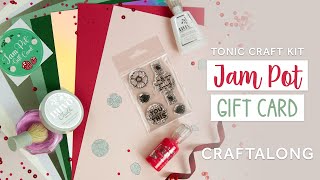 Jam Pot Gift Card Tonic Craft Kit LIVE Craftalong | Tonic Studios screenshot 4