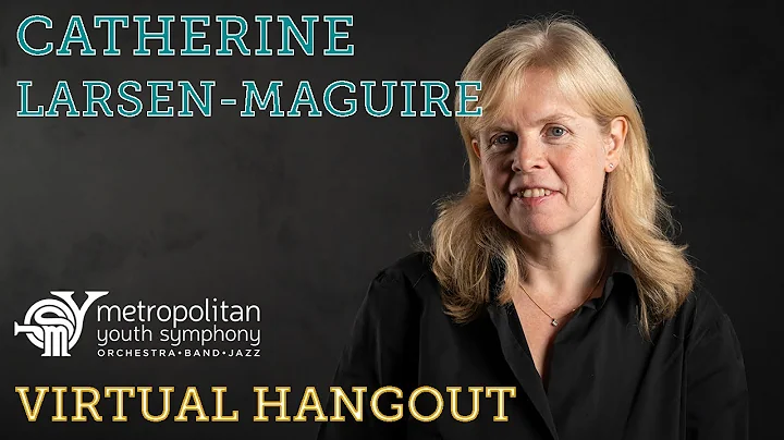 MYS Virtual Hangout: Catherine Larsen-Maguire (9/3...