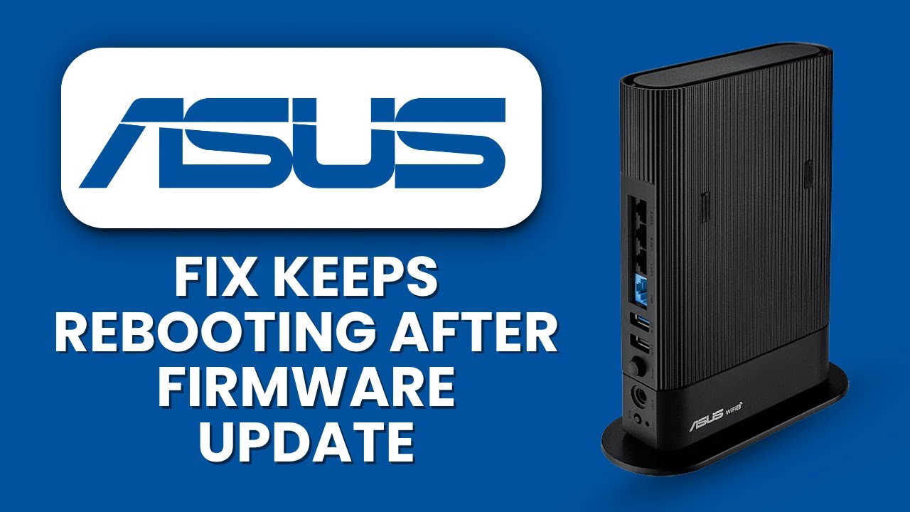 Маршрутизатор ASUS постоянно перезагружается после обновления прошивки. Используйте режим восстан...