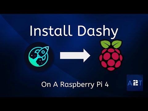 INSTALL DASHY DASHBOARD USING PORTAINER AND DOCKER ON A RASPBERRY PI 4 – EPISODE 30