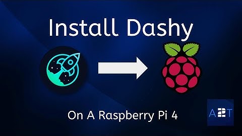 INSTALL DASHY DASHBOARD USING PORTAINER AND DOCKER ON A RASPBERRY PI 4 – EPISODE 30