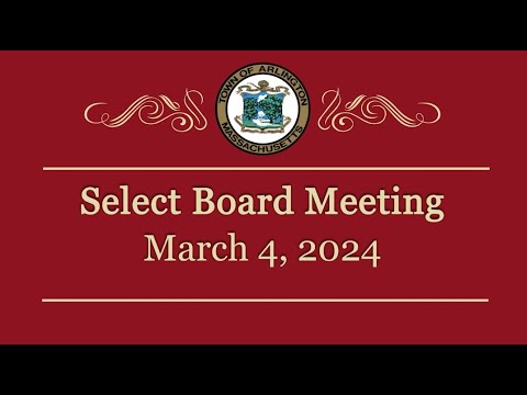 Select Board Meeting - March 4, 2024