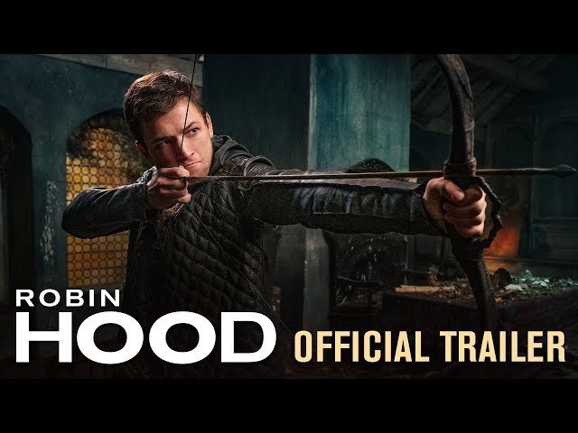 Robin Hood (2018 Movie) Official Trailer - Taron Egerton, Jamie Foxx, Jamie Dornan