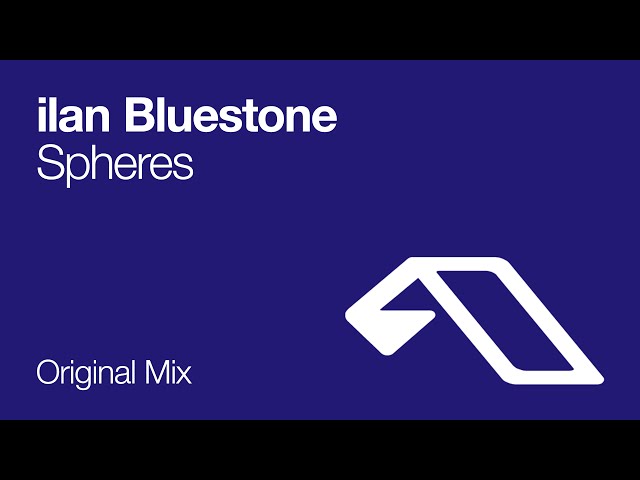 ilan Bluestone - Spheres