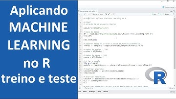 Aplicando Machine Learning no R - Treino e Teste (Curso R para Machine Learning - Aula 12)