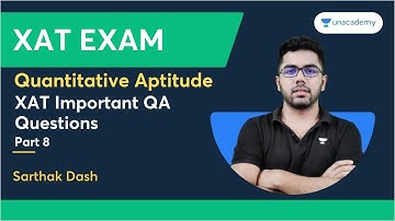 XAT Important QA Questions | Quantitative Aptitude | Part 8 | Sarthak Dash