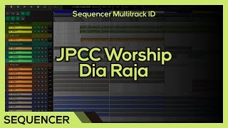 [FREE] JPCC Worship - Dia Raja (HQ Sequencer)