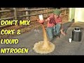 Don’t Mix Coke With Liquid Nitrogen!