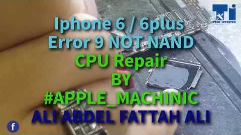 Iphone  6 6plus ERROR 9 Not NAND  EPPROM