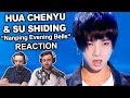 Singers Reaction/Review to "Hua Chenyu & Su Shiding - Nanping Evening Bells"