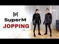 SuperM Jopping Dance Cover Ellen And Brian