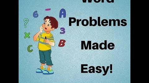 Word Problems Made Easy