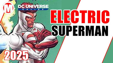 DCUO Electric Superman Character Creation