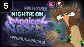 (ANIMATED) NIGHTAE on MAGICAL NEXUS - My Singing Monsters