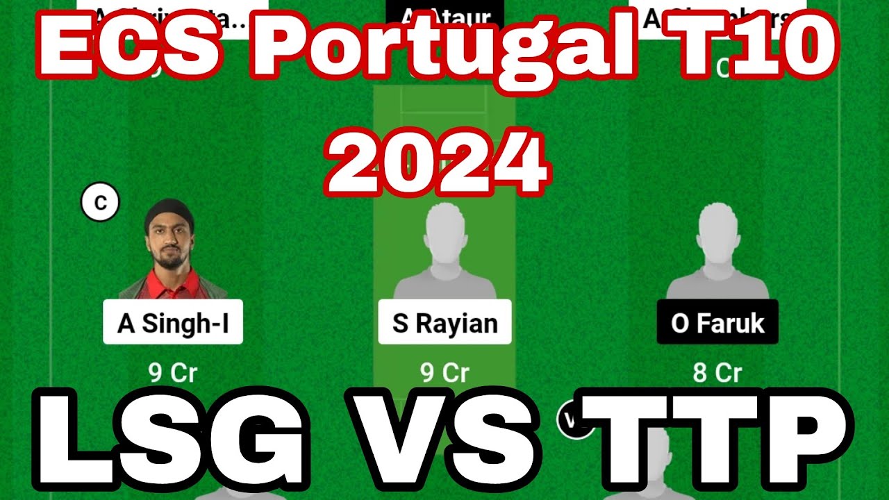 LSG VS TTP ECS Portugal T10 2024 lsg vs ttp ECS Portugal T10 2024 6ST
