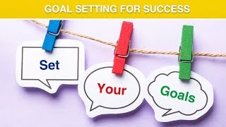 Goal Setting for Success- Hypnosis/Meditation Session - How to Set and Achieve Your Goals