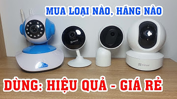 Những lưu ý quan trọng trước khi mua Camera giám sát gia đình mà nhiều người không biết | PTA-ND