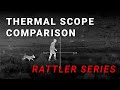 Rattler thermal scope series comparisons