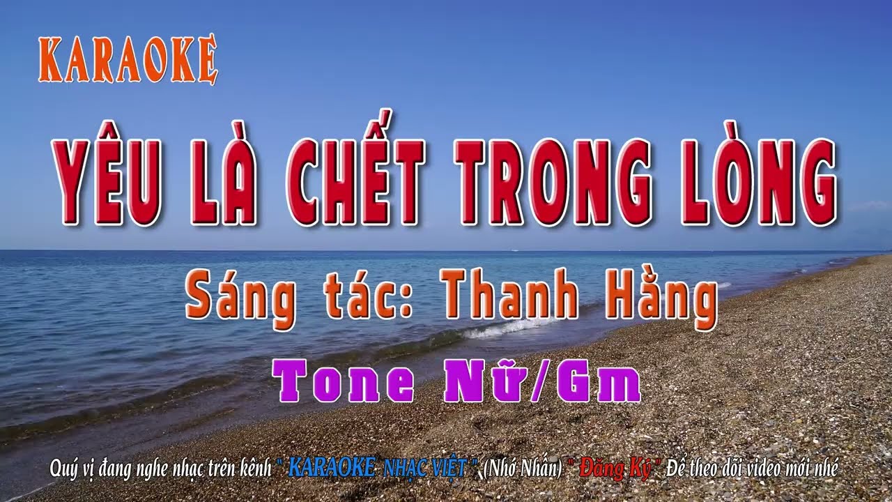 KARAOKE - Yêu Là Chết Trong Lòng - Tone Nữ - Gm - 2026