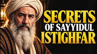 Once You Understand Sayyidul Istighfar, You Will Never Say It the Same Way Again