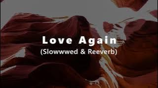 MIRA - Love Again (Lyric Audio) | Slowwwed & Reeverb | Lofi Juice 2024