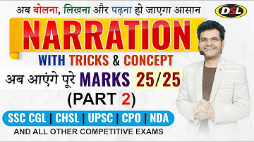 Narration | Part 2 | English Grammar for All Competitive Exams | Narration By Dharmendra Sir