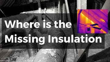 FLIR Thermal Camera - Missing Insulation