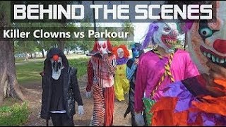 PARKOUR VS CLOWNS! part: 3 - Behind The Scenes