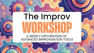 Change Through Play | What you'll learn in our #intermediate & #advanced #improvisation classes