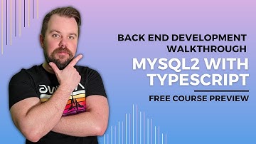 Back-End/Database Development: MySQL2 with TypeScript and Utility Functions | Free Course Preview