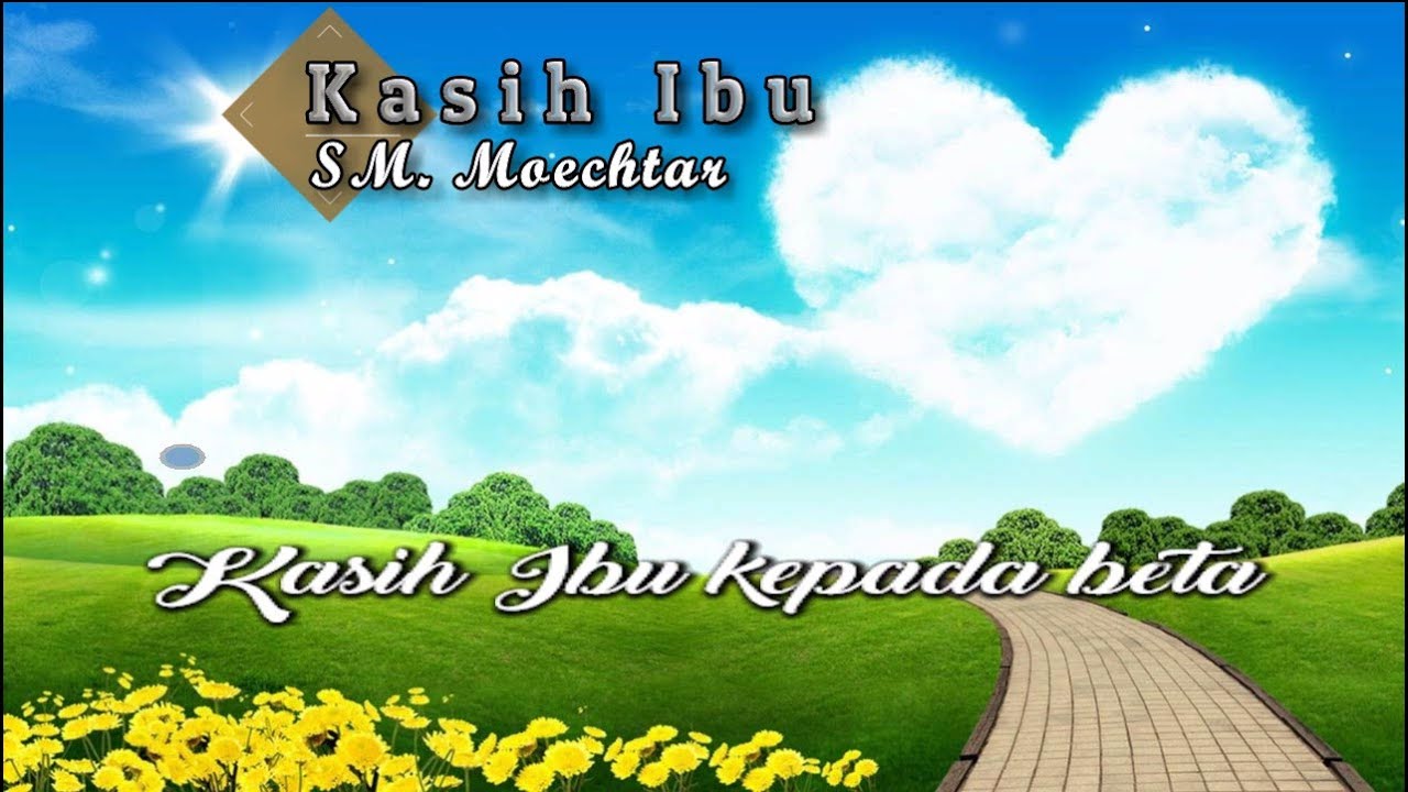 [Midi Karaoke] ♬ SM. Moechtar  Kasih Ibu ♬ +Lirik Lagu [High Quality Sound]  YouTube