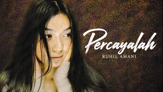 Percayalah - RUHIL AMANI | Karaoke No Vocal HD
