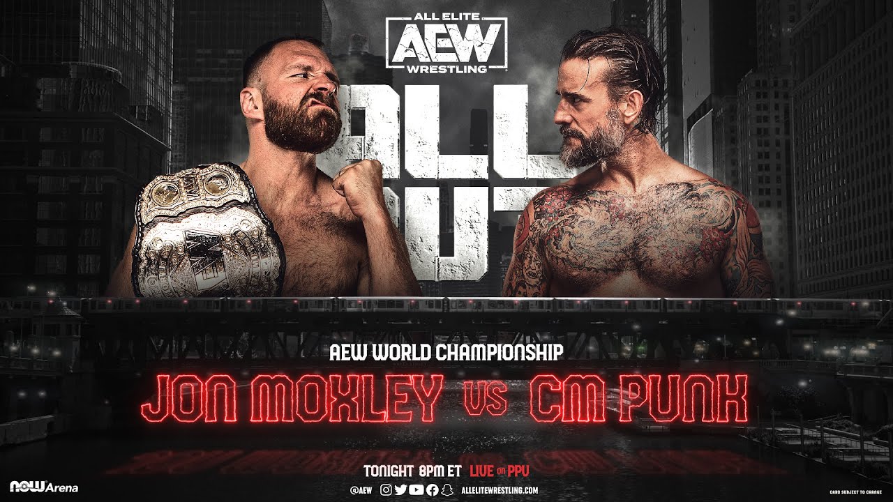 AEW All Out lineup: Jon Moxley vs. CM Punk headlines tonight's pay ...