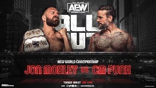 AEW World Championship: Jon Moxley vs CM Punk | AEW All Out, LIVE Tonight on PPV