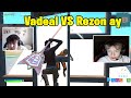 Vadeal VS Rezon ay 1v1 Buildfights