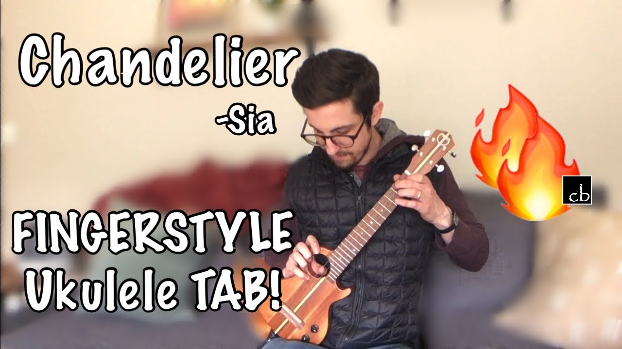 Chandelier Sia Fingerstyle Ukulele Tab Tutorial You Chandelier Sia Fingerstyle Ukulele, Sputnik Style Chandelier Ukulele Tabs