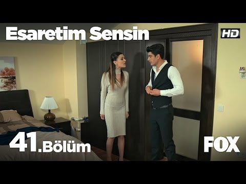 Esaretim Sensin 41.Bölüm