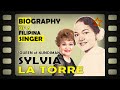 SYLVIA LA TORRE Biography, ALAMIN ang BUHAY ng Queen of Kundiman