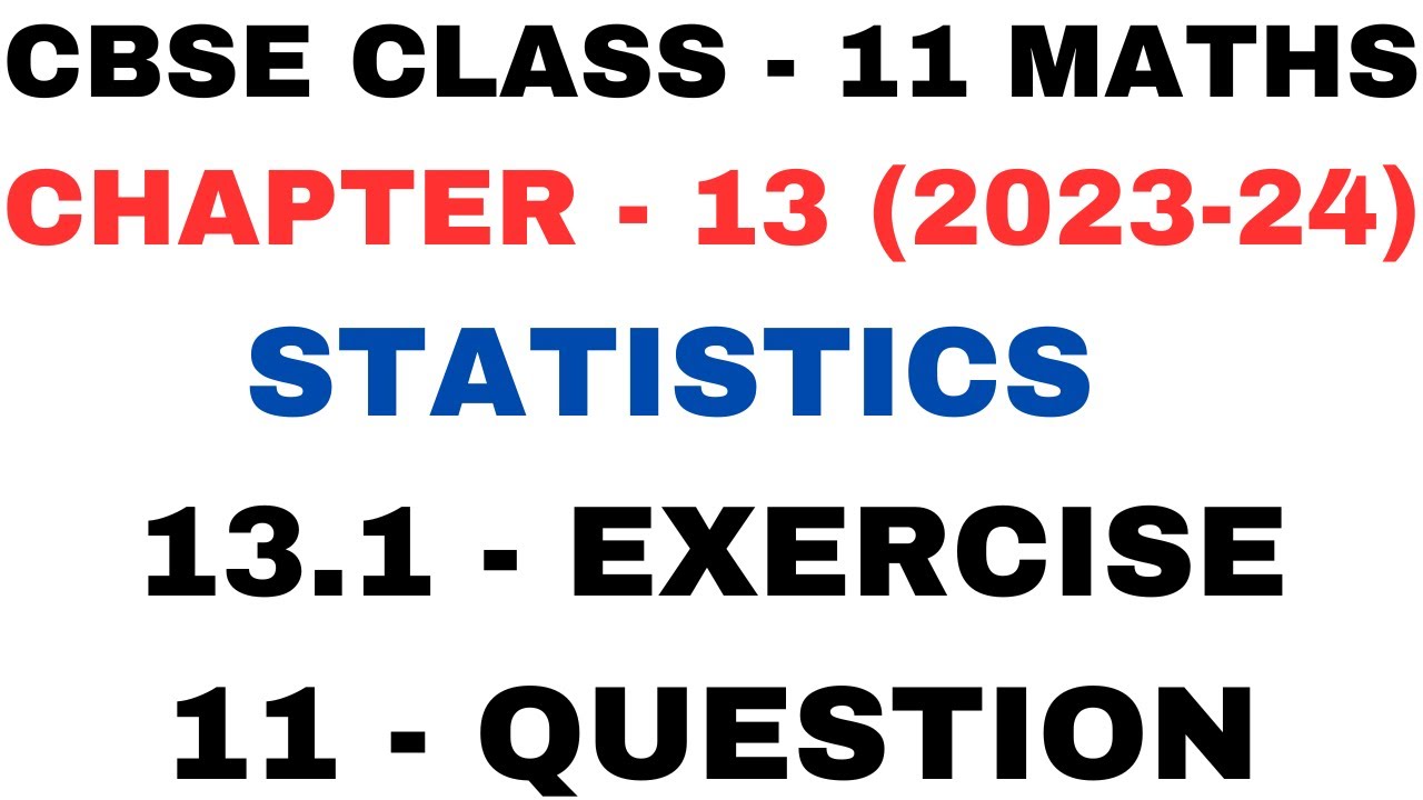 11-question-exercise-13-1-l-ex13-1-l-chapter-13-l-statistics-l-class