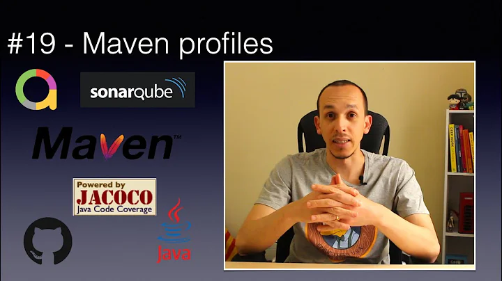 #19  - Maven profiles