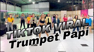 TRUMPET PAPI | Tiktok viral | Remix | Dance Workout | zumba