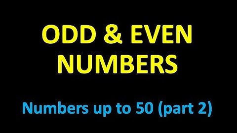 Odd and Even Numbers - numbers up to 50 (numbers before and after)