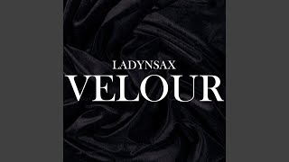 Velour - Ladynsax