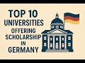 Top 10 Universities Offering Scholarships in Germany for International Students 2026