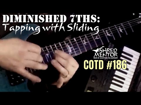 Diminished 7ths: Tapping with Sliding | ShredMentor Challenge of the Day #186