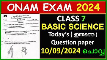 CLASS 7 BASIC SCIENCE ONAM EXAM QUESTION PAPER 2024 | CLASS 7 TODAY